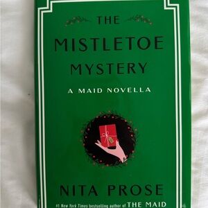 The Mistletoe Mystery Book by Nina Prose